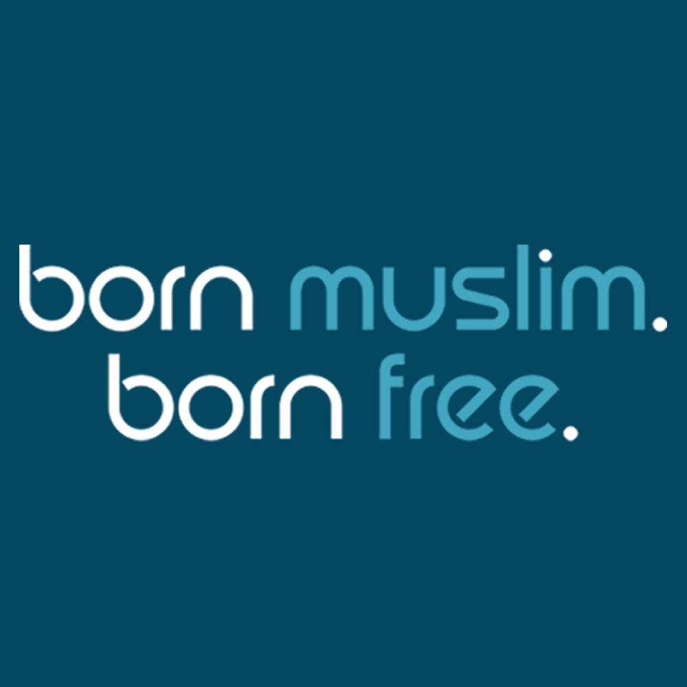 Born Muslim Born Free - Sixth Degree Clothing