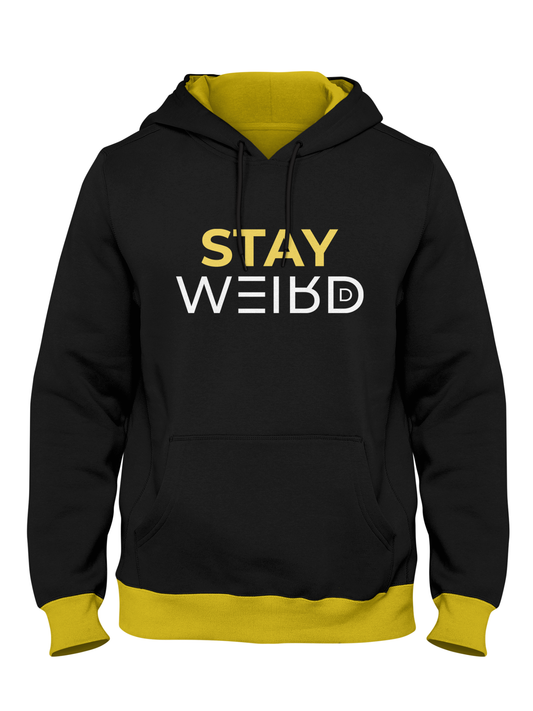 Stay Weird Hoodie
