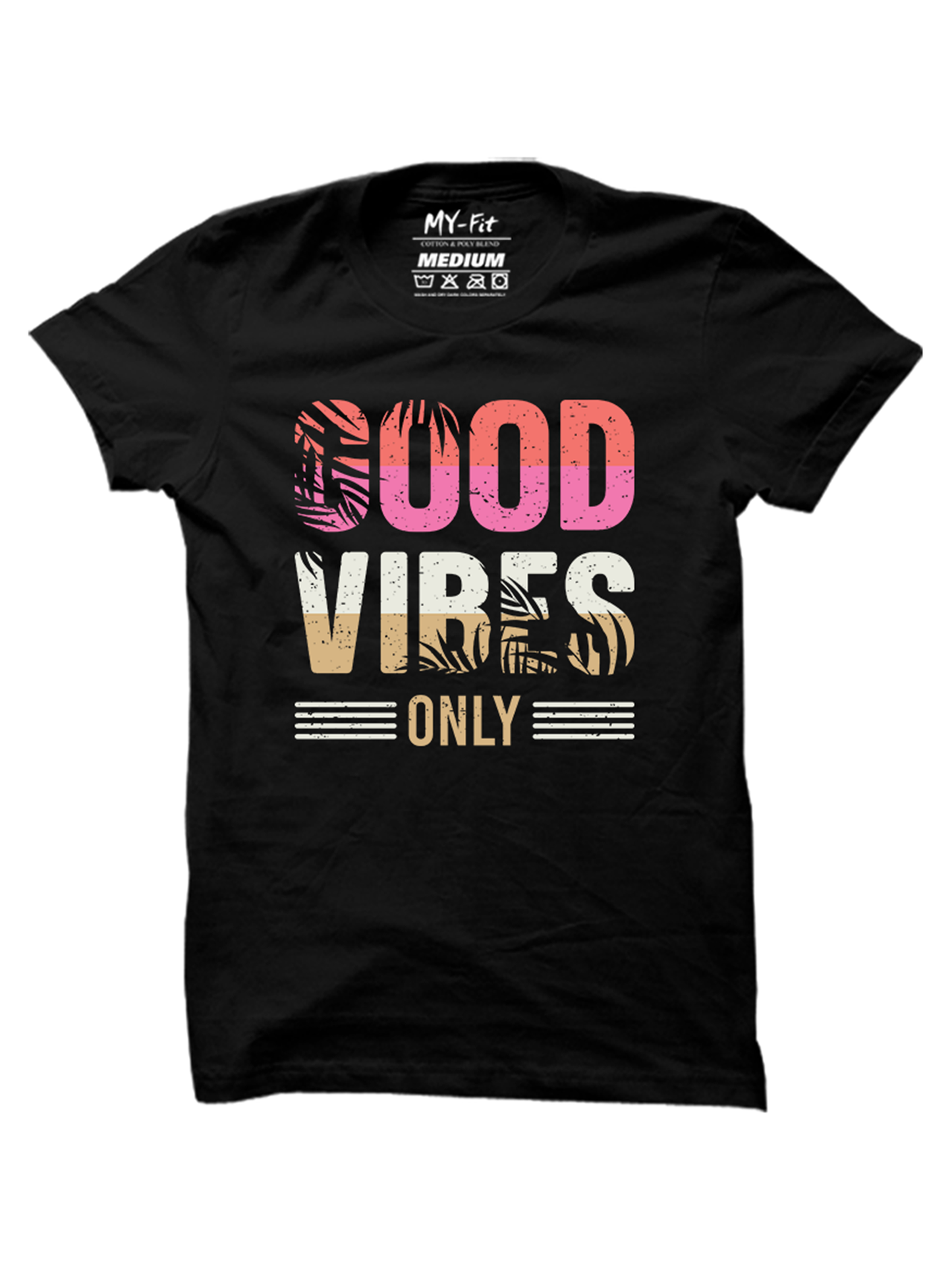 Good Vibes Only