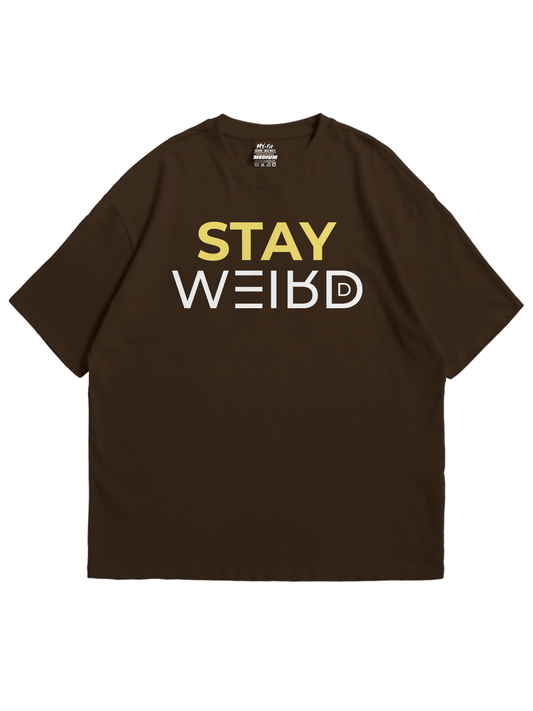 Stay Weird