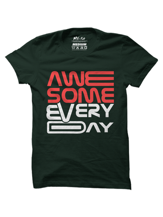 Awesome Everyday - Sixth Degree Clothing