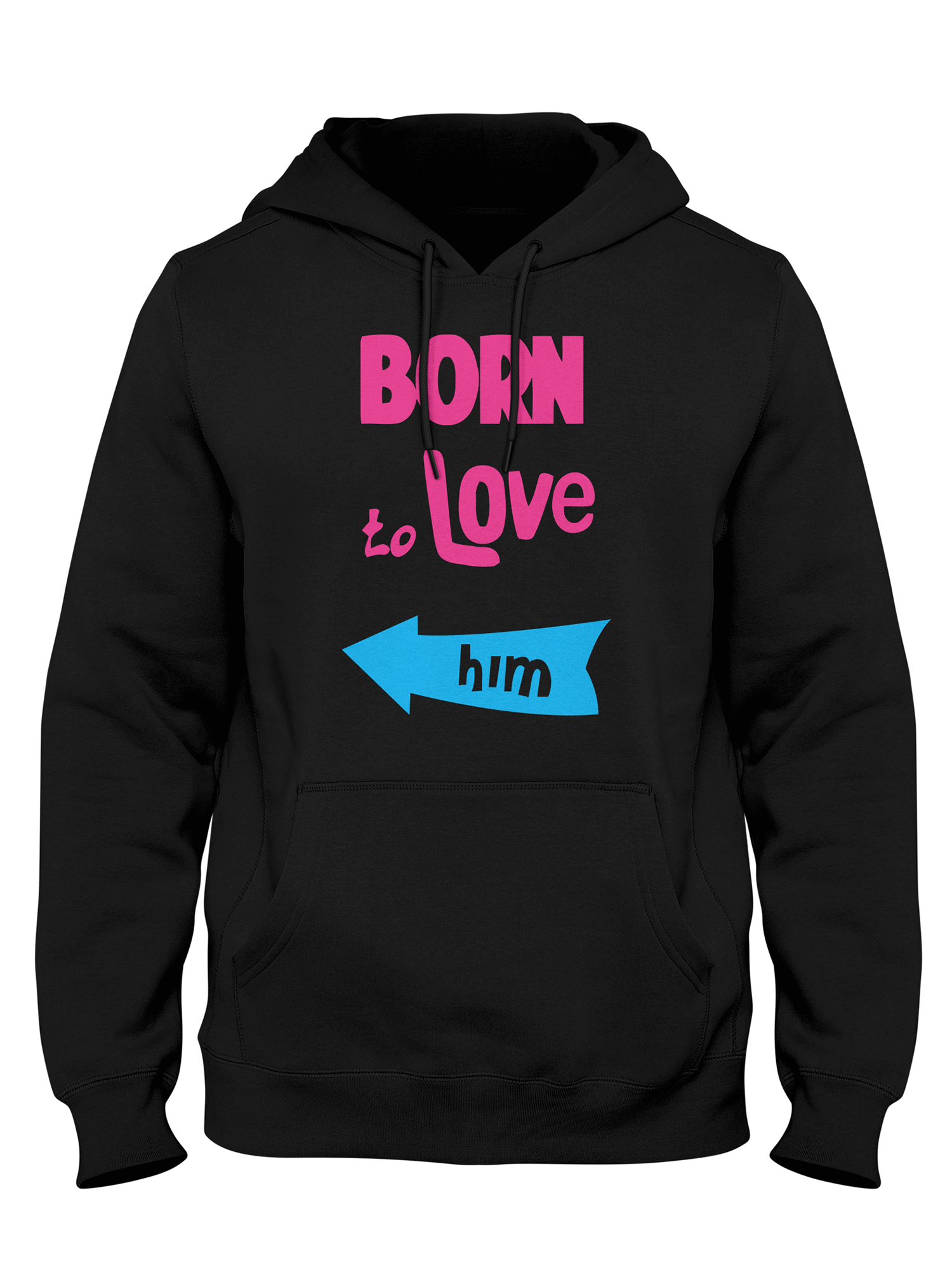 Born To Love Him - Sixth Degree Clothing