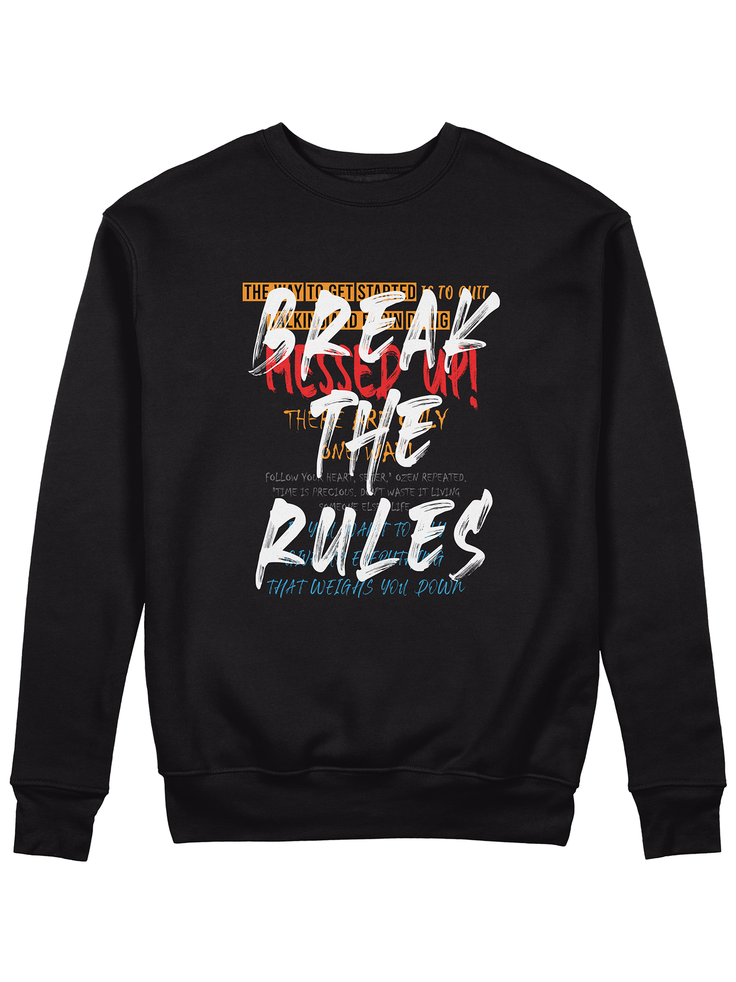 Break The Rules - Sixth Degree Clothing