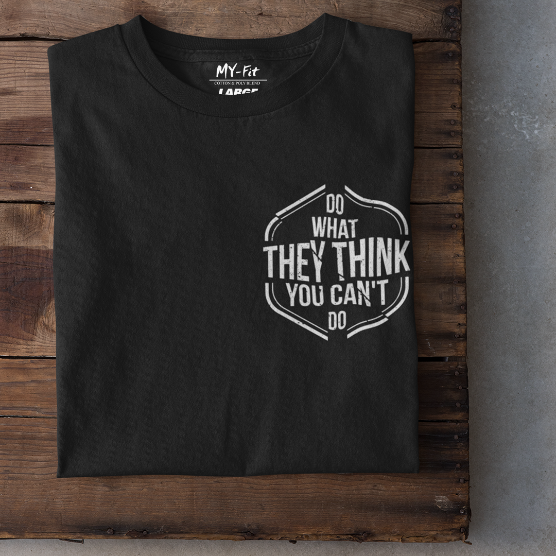 Do What They Think Pocket - Sixth Degree Clothing