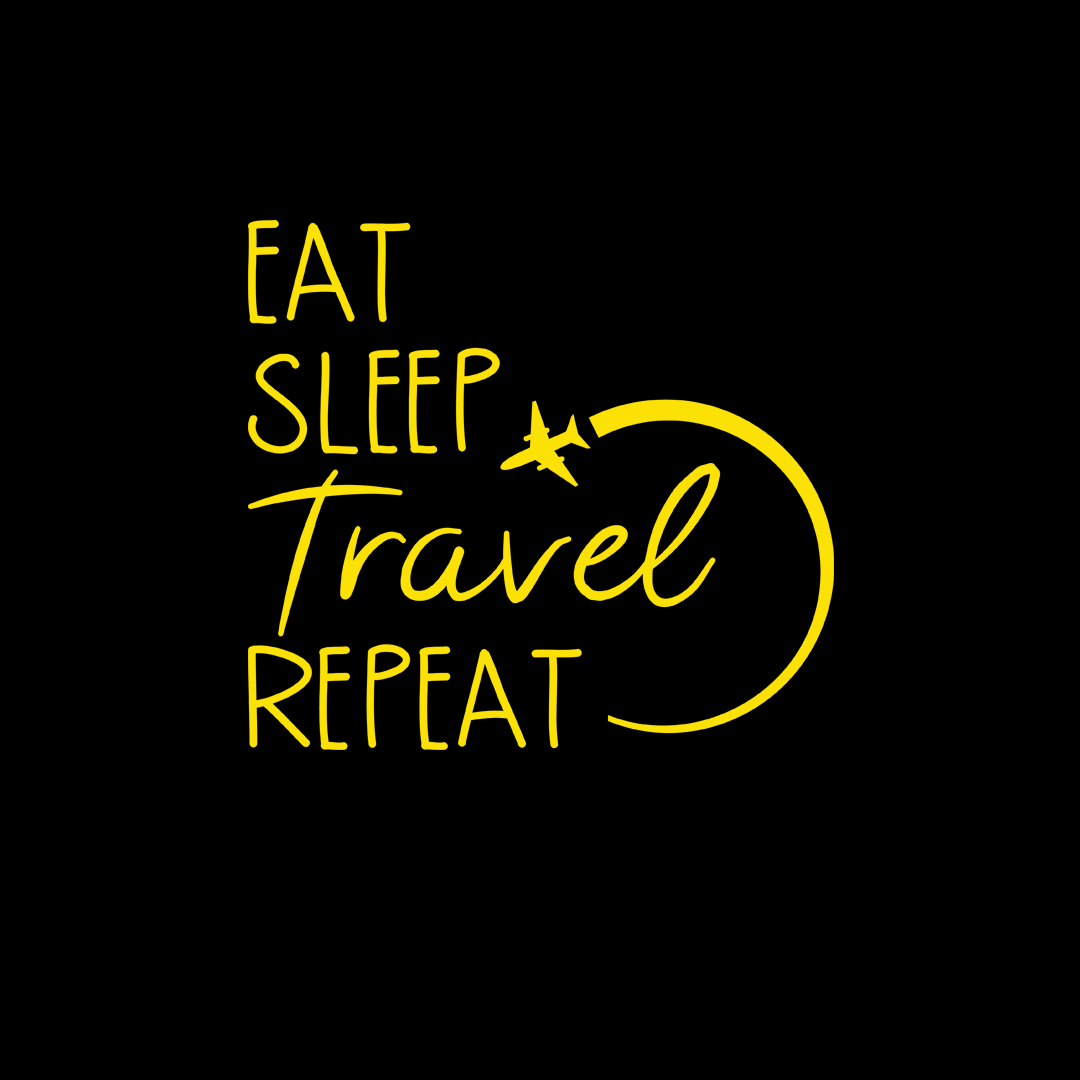 Eat Sleep Travel Repeat - Sixth Degree Clothing