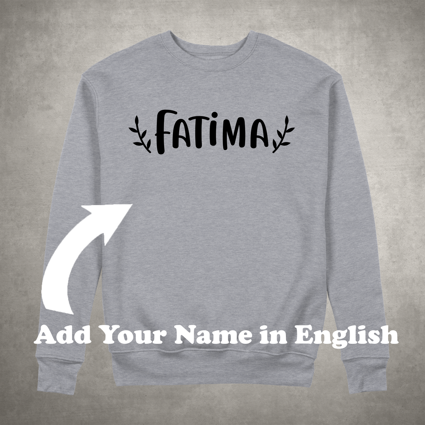 Personalized Named Sweatshirt (English - AR)