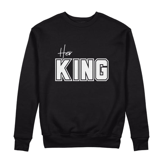 Her King Sweatshirt