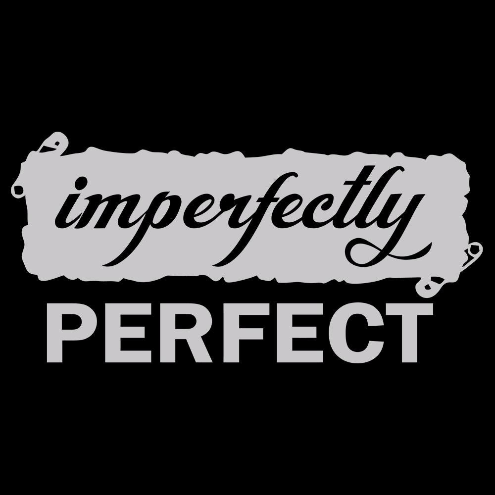 Imperfectly Perfect