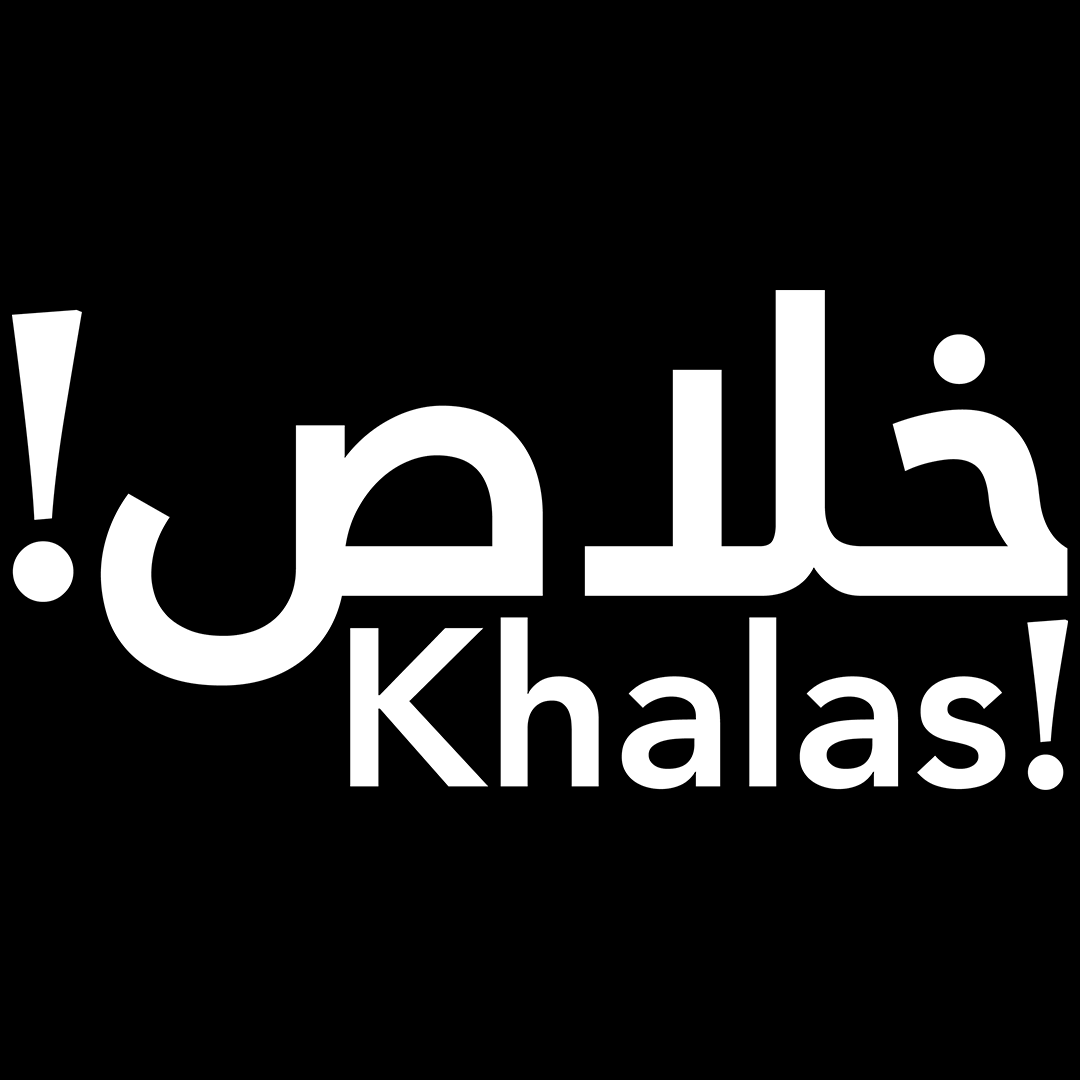 Khalas!