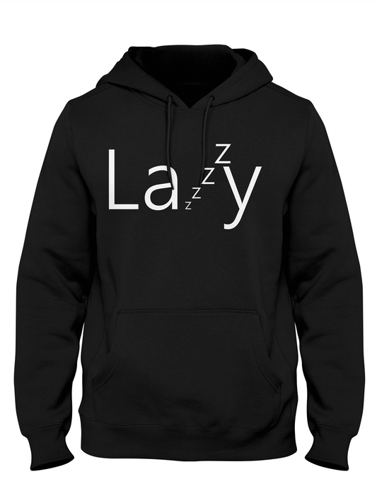 Lazy - Sixth Degree Clothing