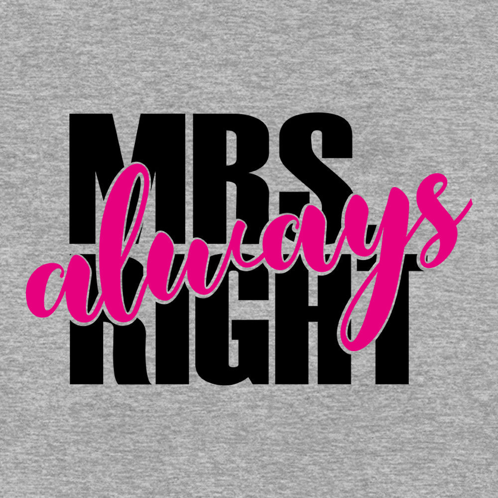 Mrs. Always Right