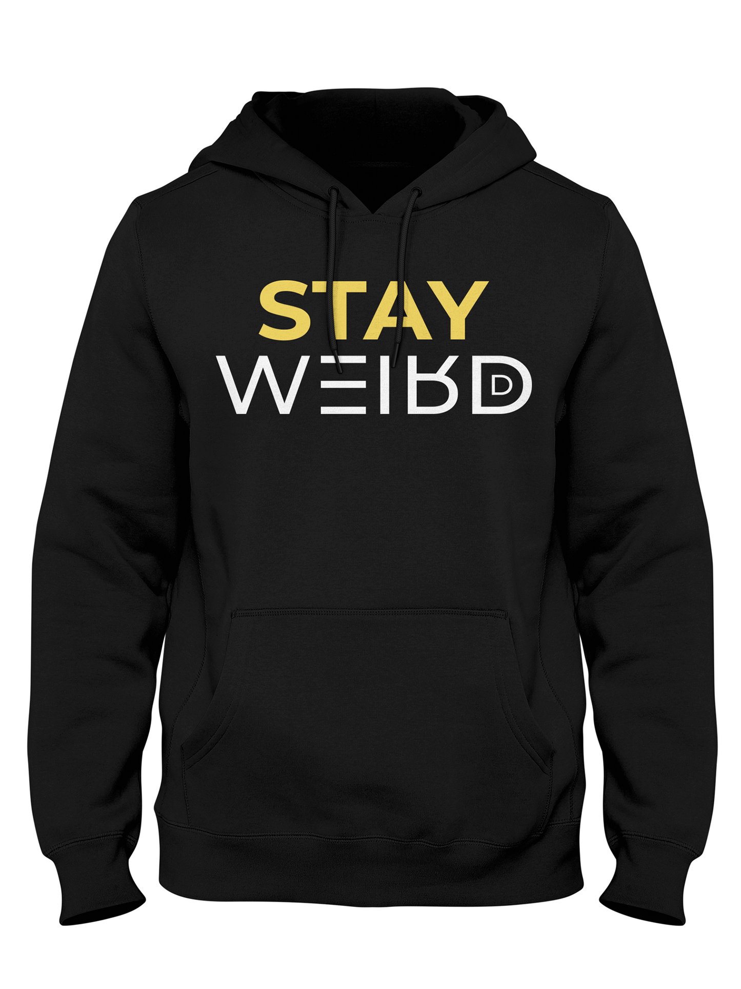 Stay Weird - Classic