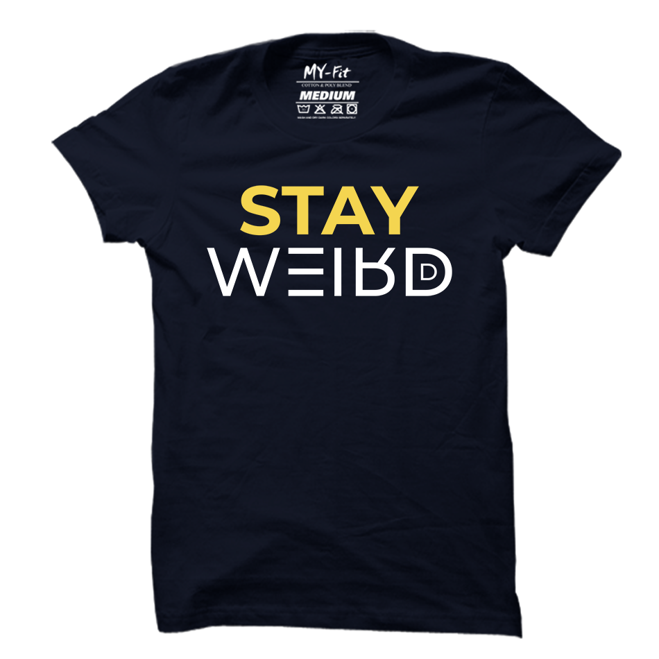 Stay Weird Classic