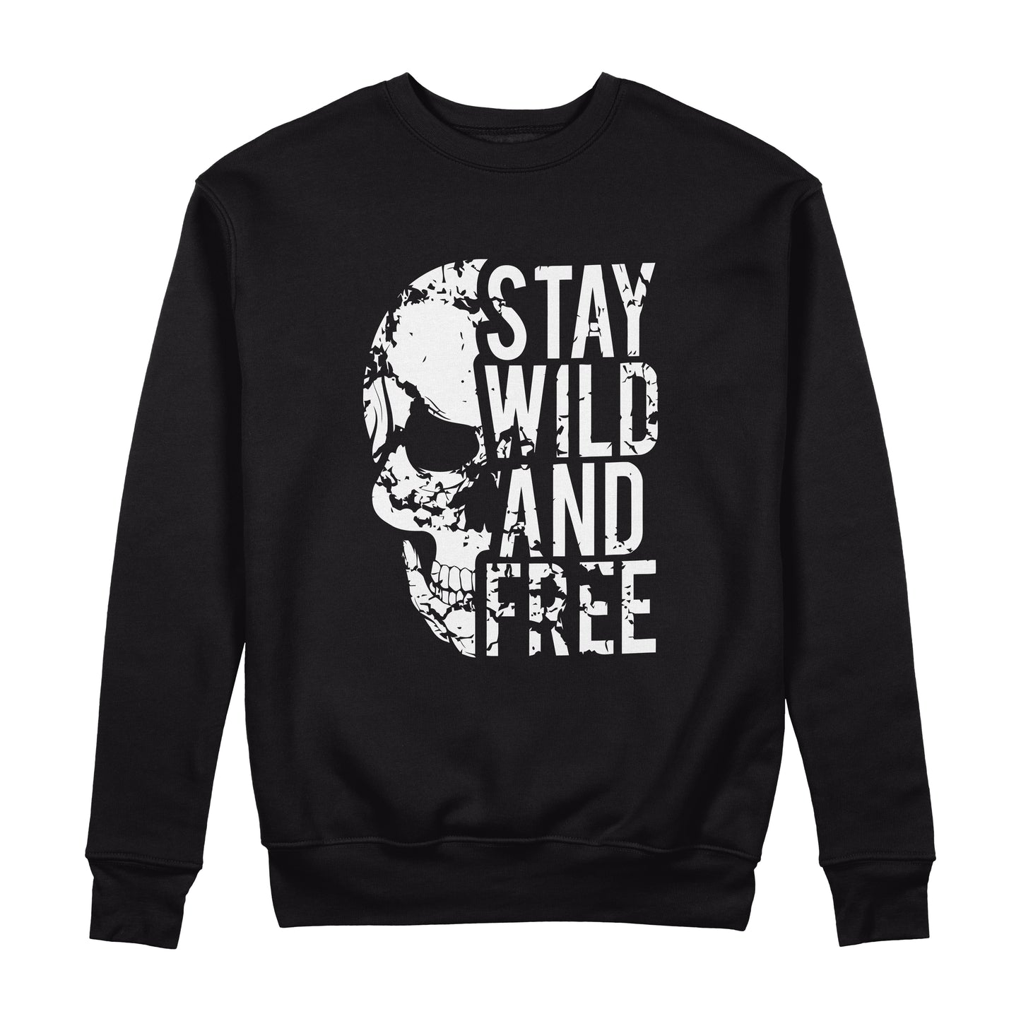 Stay Wild And Free Sweatshirt